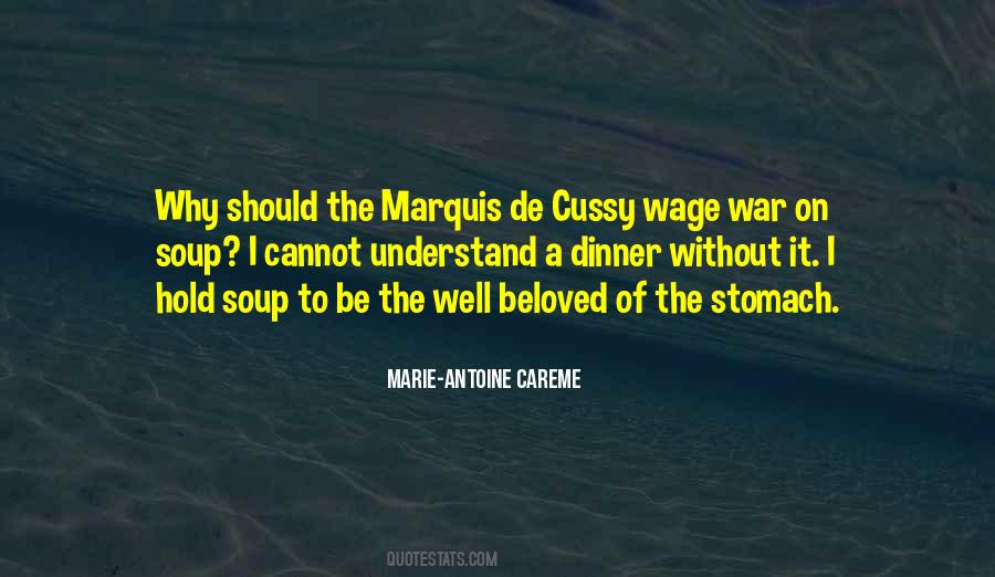 Marie-Antoine Careme Quotes #31084