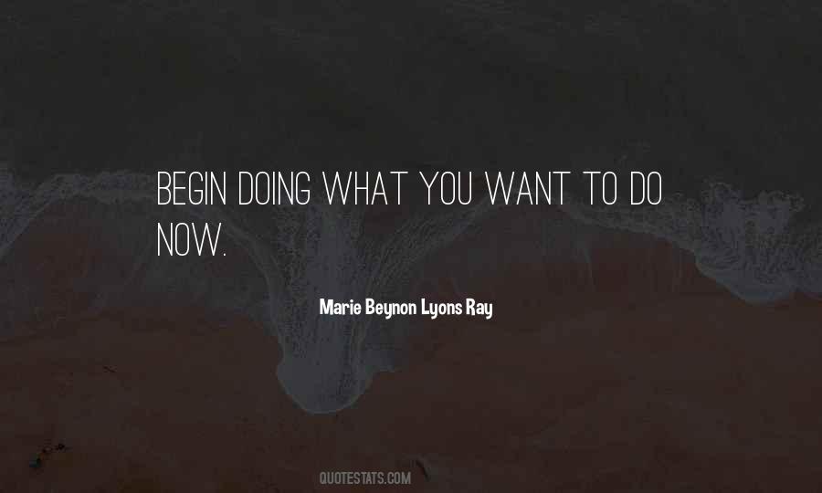 Marie Beynon Lyons Ray Quotes #66275