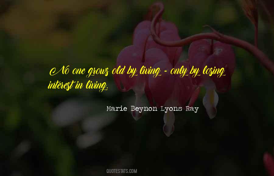 Marie Beynon Lyons Ray Quotes #822170