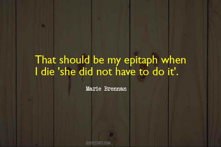 Marie Brennan Quotes #1699856