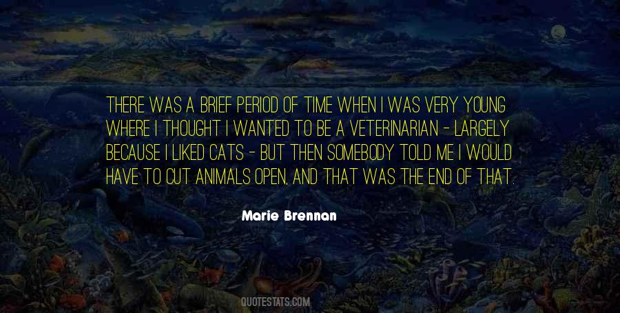 Marie Brennan Quotes #1701932