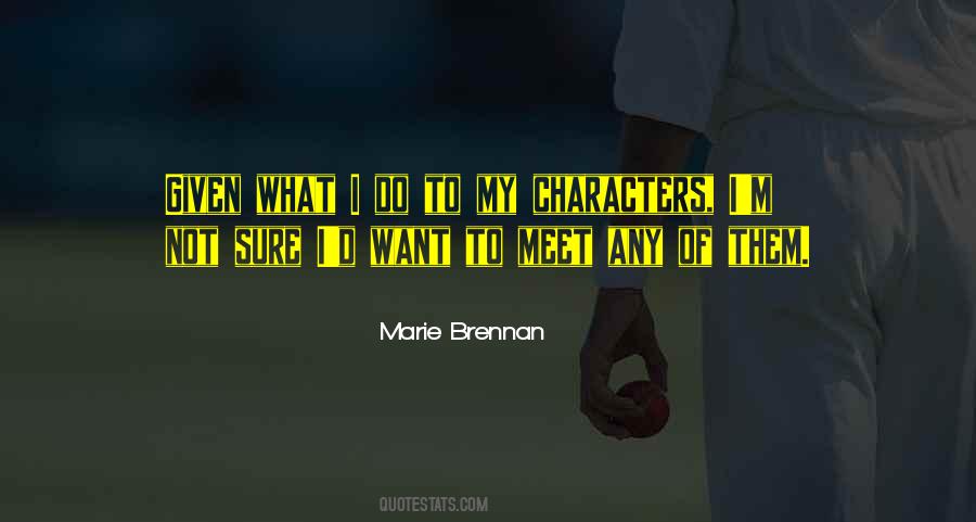 Marie Brennan Quotes #330302