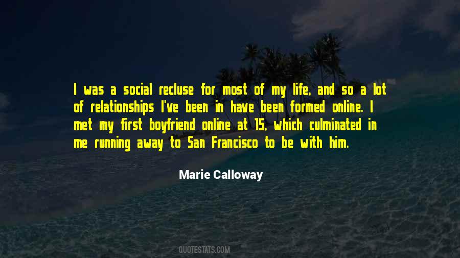 Marie Calloway Quotes #1608905