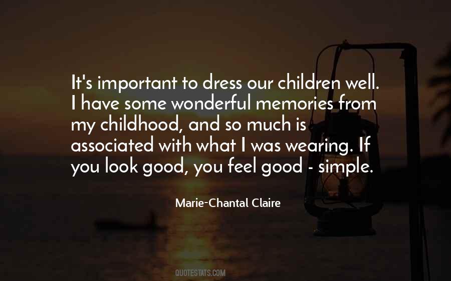 Marie-Chantal Claire Quotes #1360218