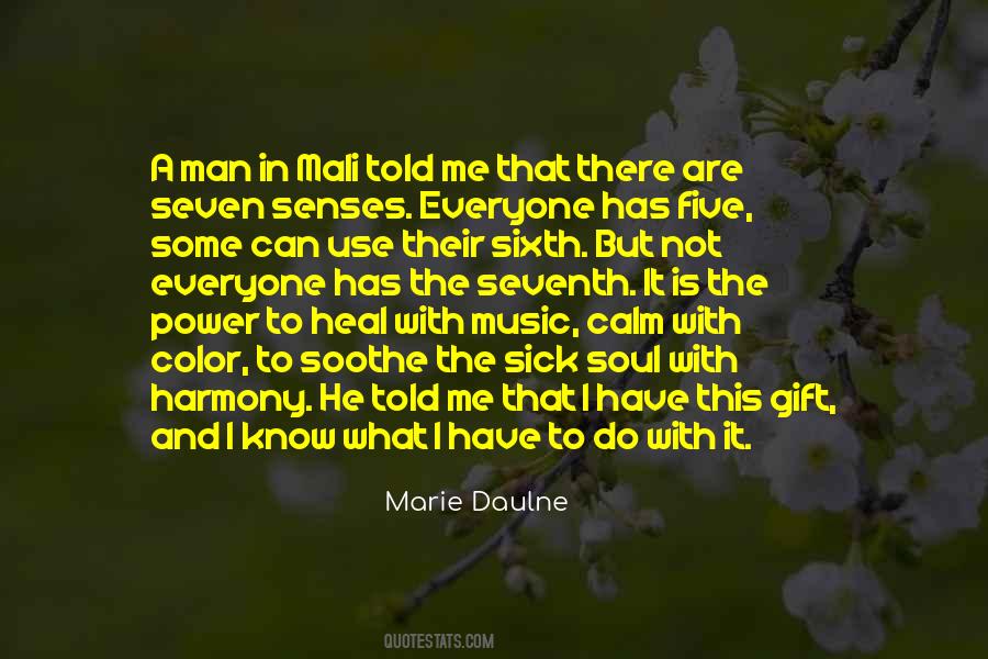 Marie Daulne Quotes #660029