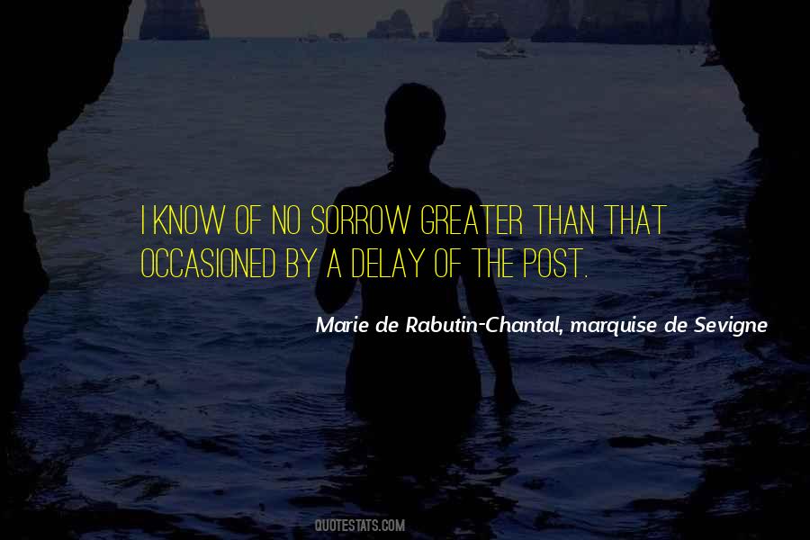 Marie De Rabutin-Chantal, Marquise De Sevigne Quotes #1626094 Marie De Rabutin-Chantal, Marquise De Sevigne Quotes #1626094