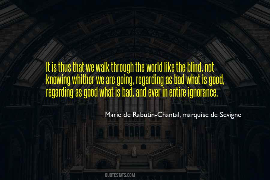 Marie De Rabutin-Chantal, Marquise De Sevigne Quotes #1660580