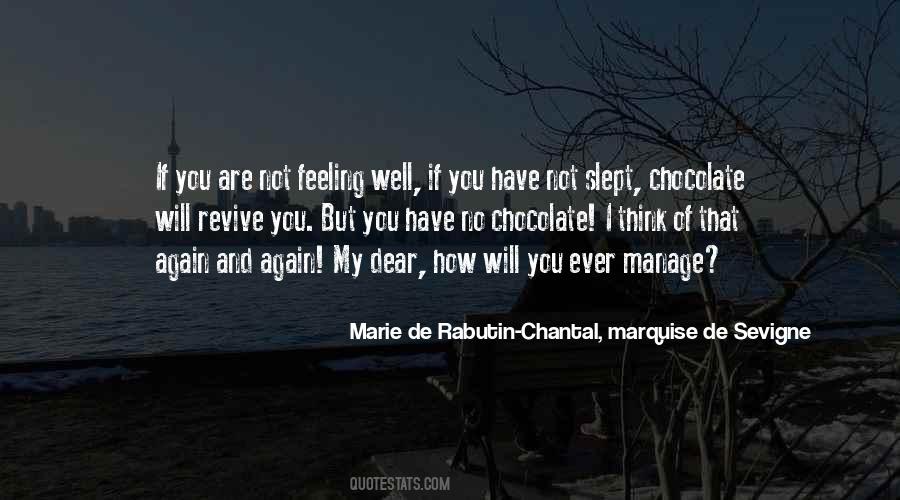 Marie De Rabutin-Chantal, Marquise De Sevigne Quotes #778499