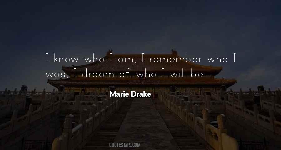 Marie Drake Quotes #600442