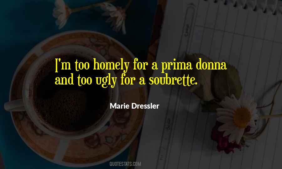 Marie Dressler Quotes #1856404