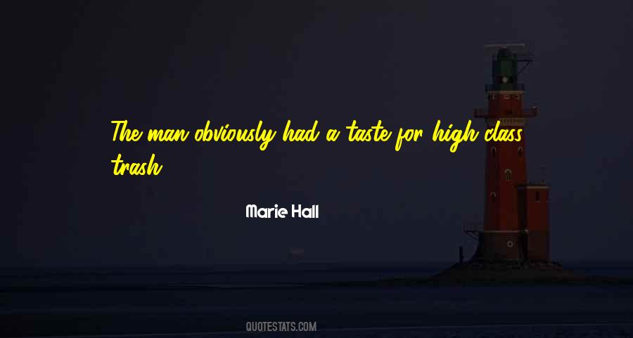 Marie Hall Quotes #684158