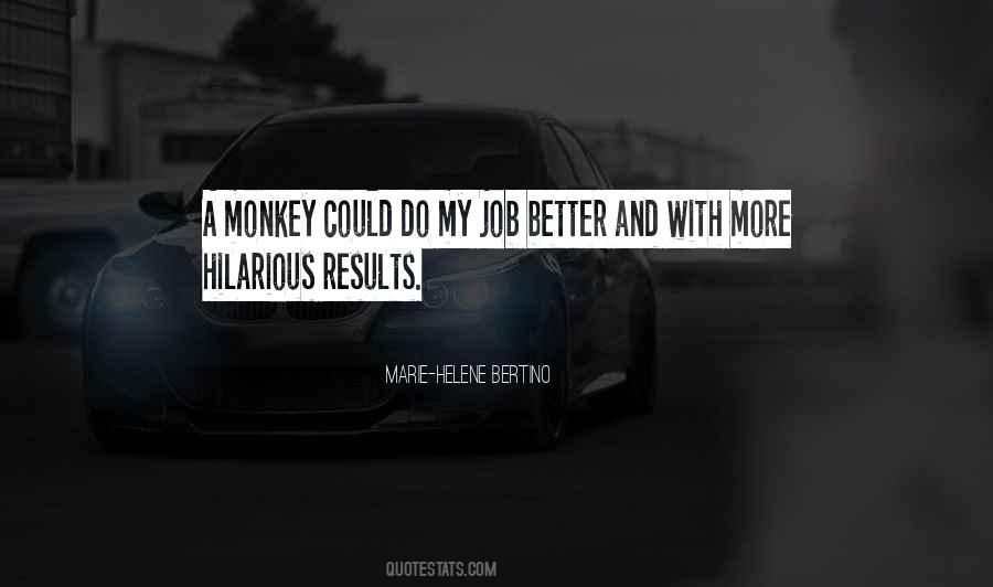 Marie-Helene Bertino Quotes #1472156
