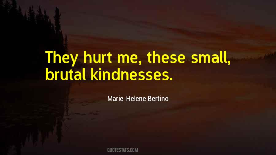 Marie-Helene Bertino Quotes #858117