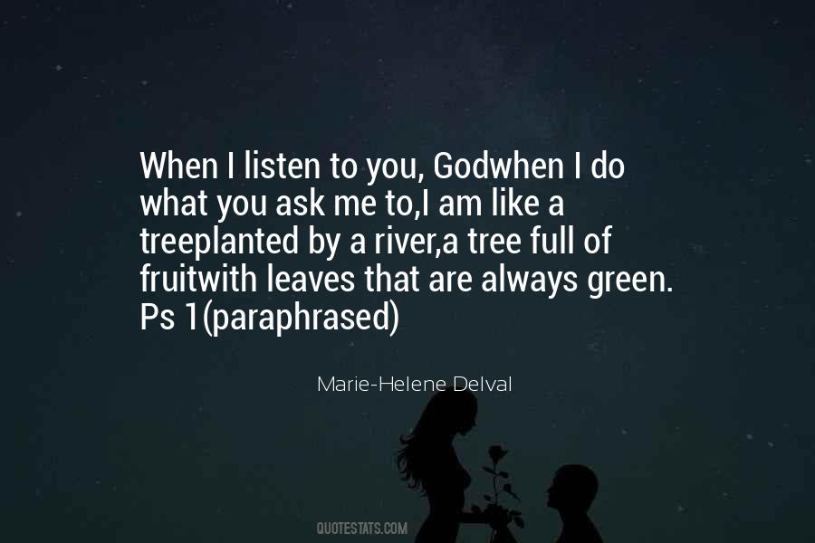 Marie-Helene Delval Quotes #448403 Marie-Helene Delval Quotes #448403