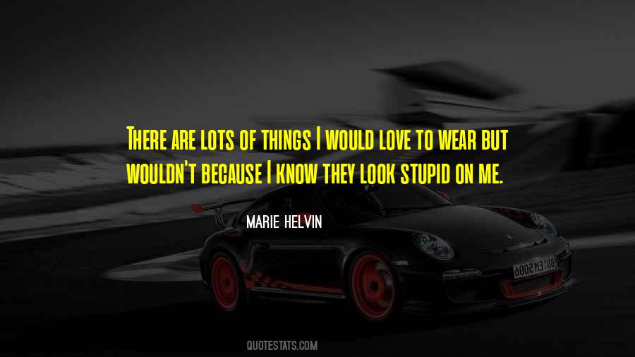 Marie Helvin Quotes #1778996