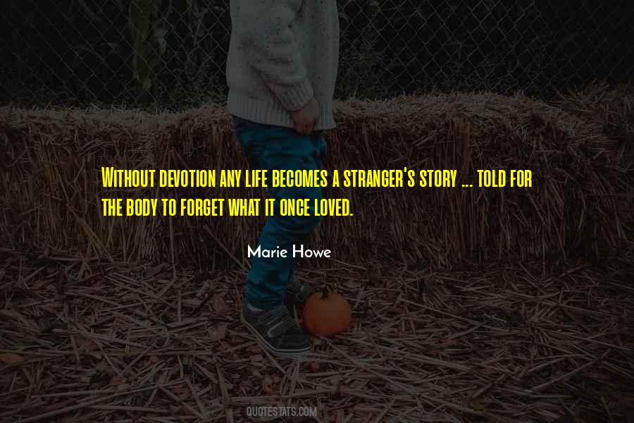 Marie Howe Quotes #1278858