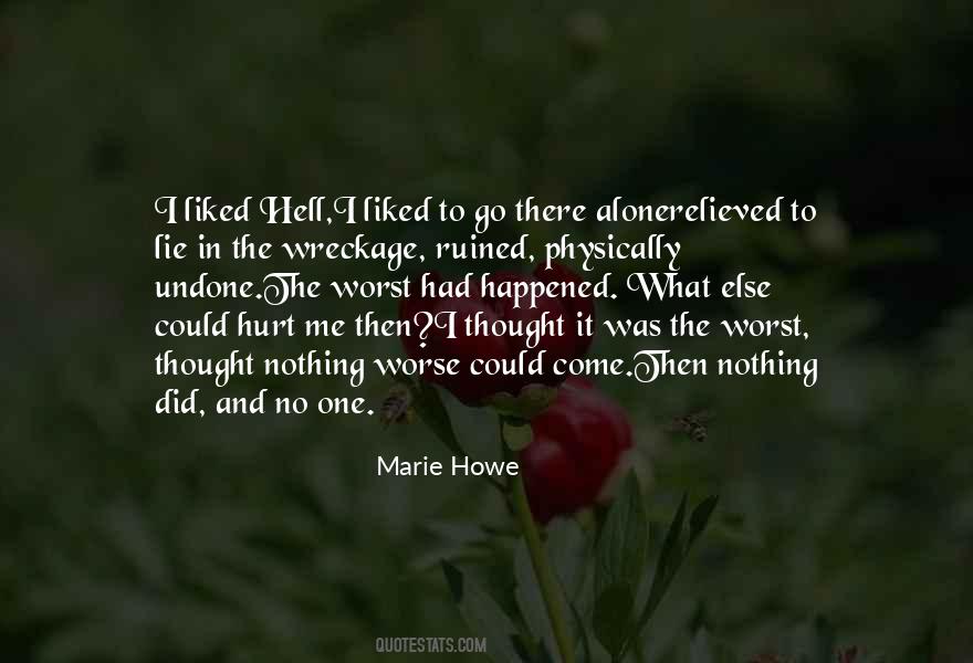 Marie Howe Quotes #1365247