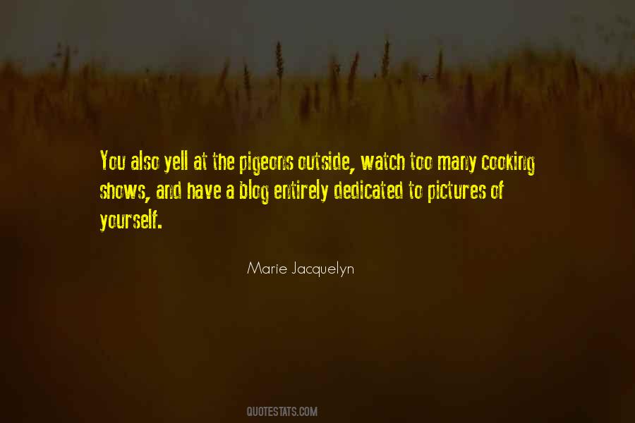 Marie Jacquelyn Quotes #1596137