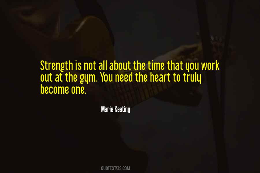 Marie Keating Quotes #618523