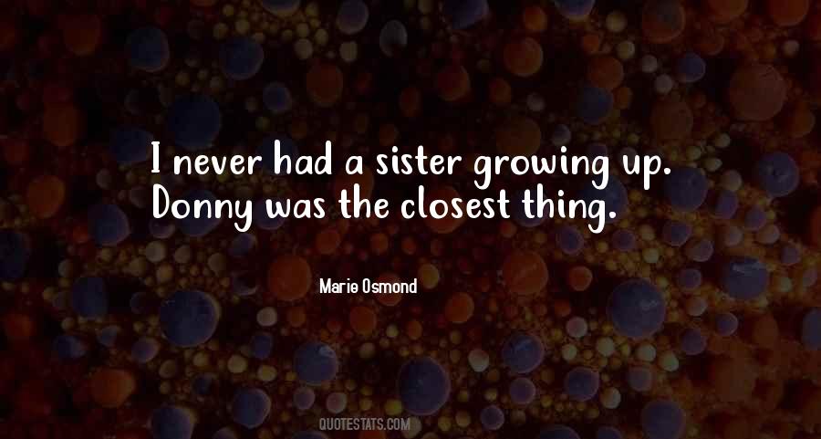 Marie Osmond Quotes #726146