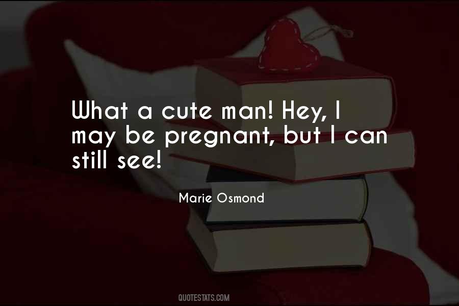 Marie Osmond Quotes #921218