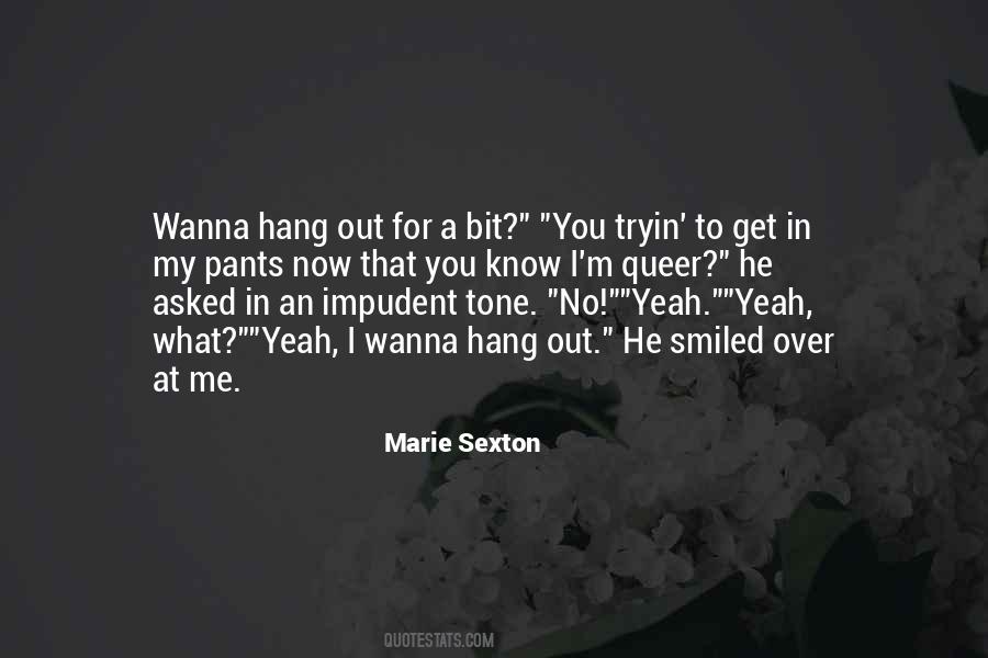 Marie Sexton Quotes #1580042