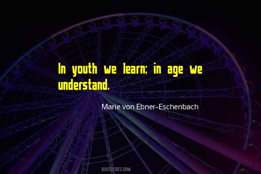 Marie Von Ebner-Eschenbach Quotes #1102293