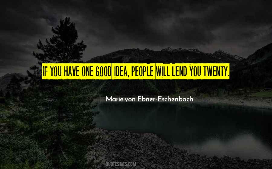 Marie Von Ebner-Eschenbach Quotes #1184611