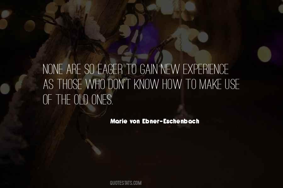 Marie Von Ebner-Eschenbach Quotes #1700782