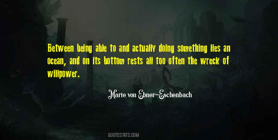 Marie Von Ebner-Eschenbach Quotes #44697