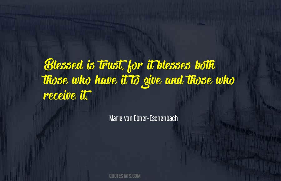 Marie Von Ebner-Eschenbach Quotes #531485