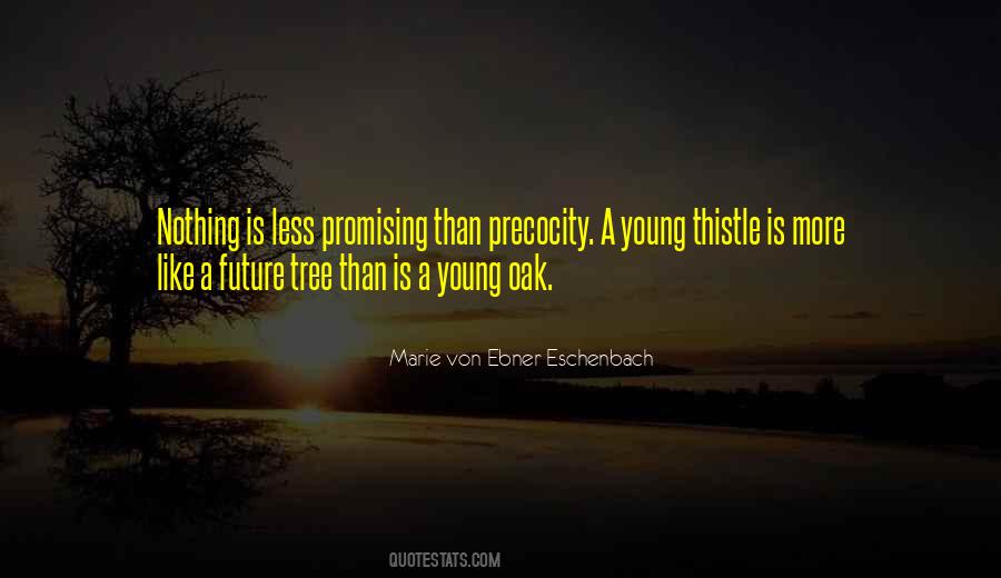 Marie Von Ebner-Eschenbach Quotes #567389