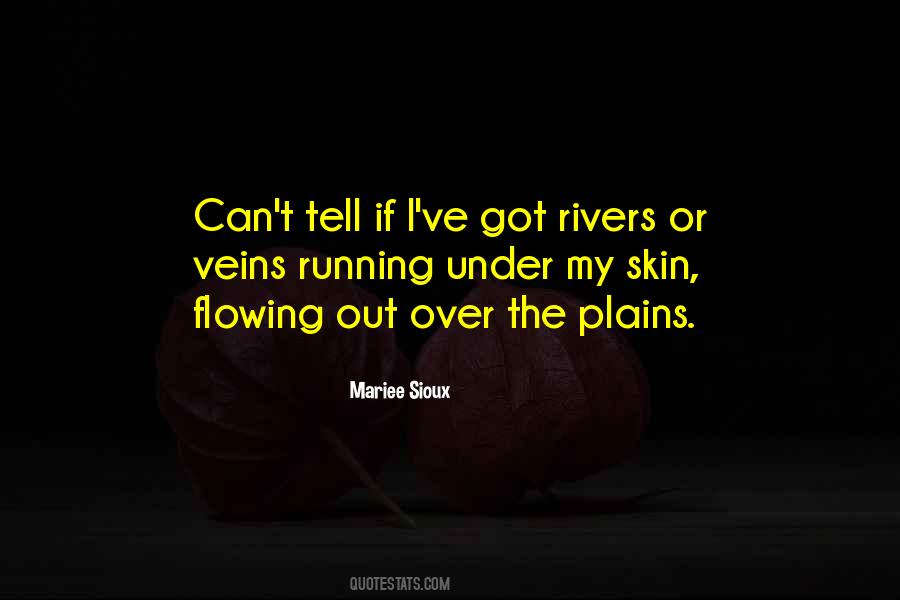 Mariee Sioux Quotes #345696