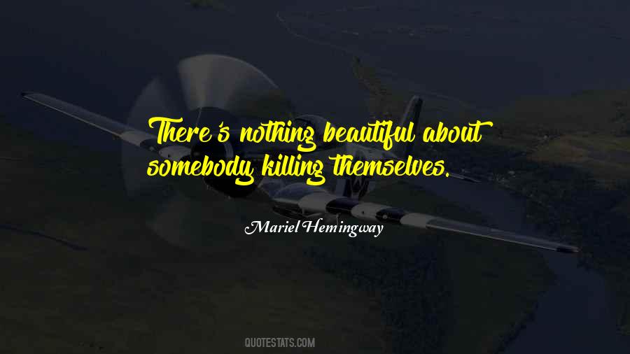 Mariel Hemingway Quotes #755072