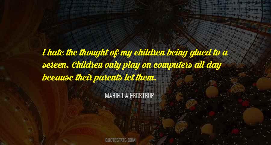 Mariella Frostrup Quotes #361812