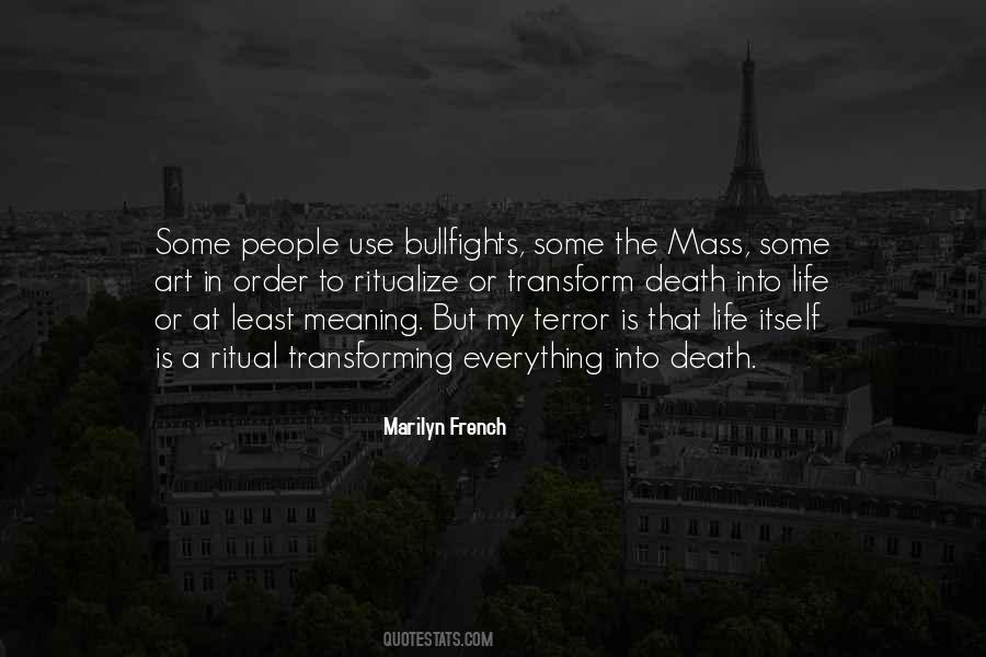 Marilyn French Quotes #1328573