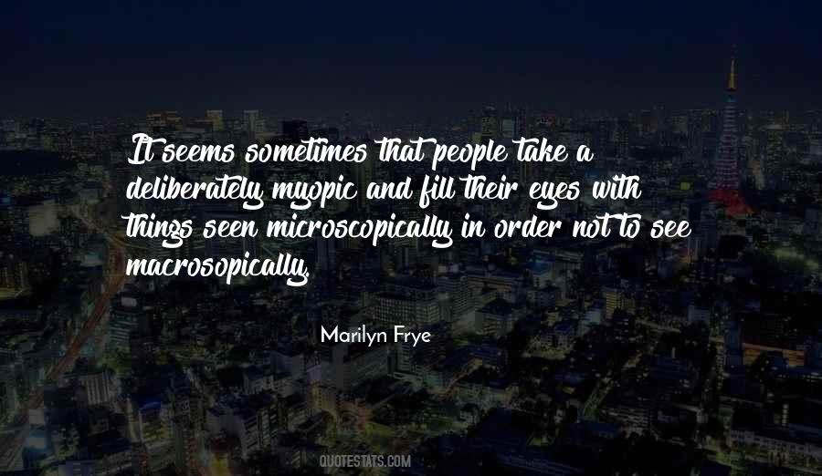 Marilyn Frye Quotes #1722038