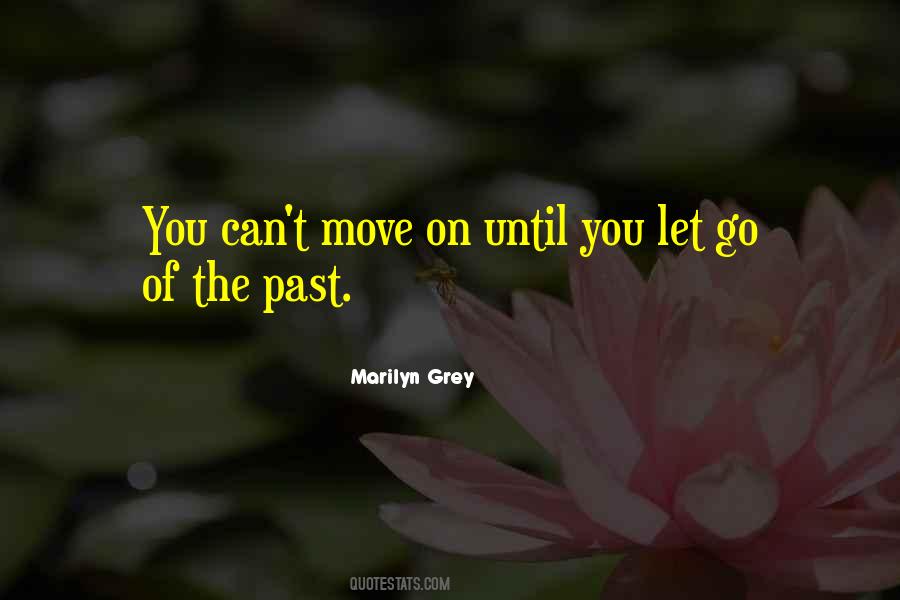 Marilyn Grey Quotes #381070