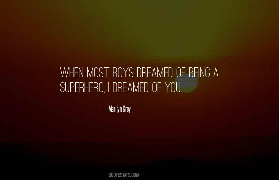 Marilyn Grey Quotes #414933