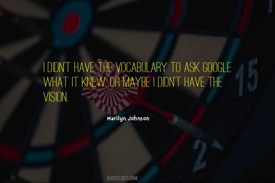 Marilyn Johnson Quotes #514816