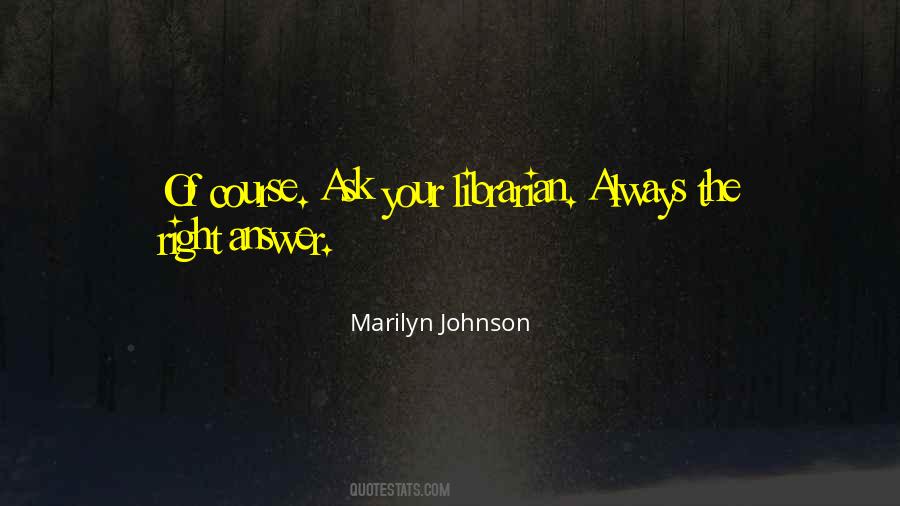 Marilyn Johnson Quotes #892472