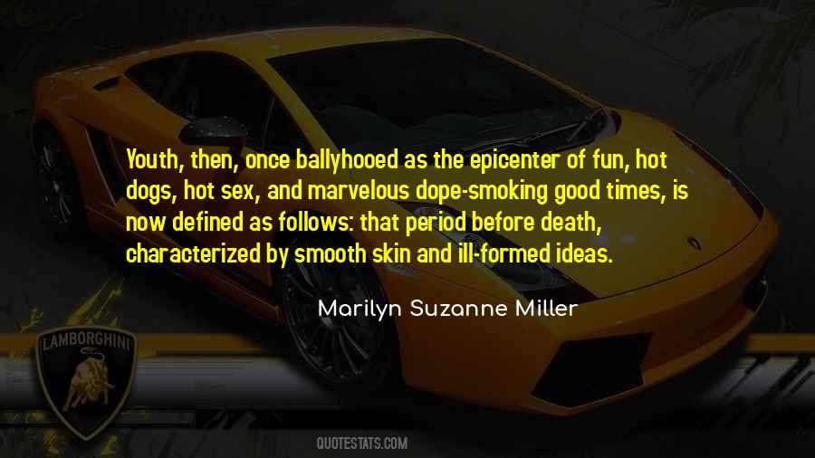 Marilyn Suzanne Miller Quotes #1550617