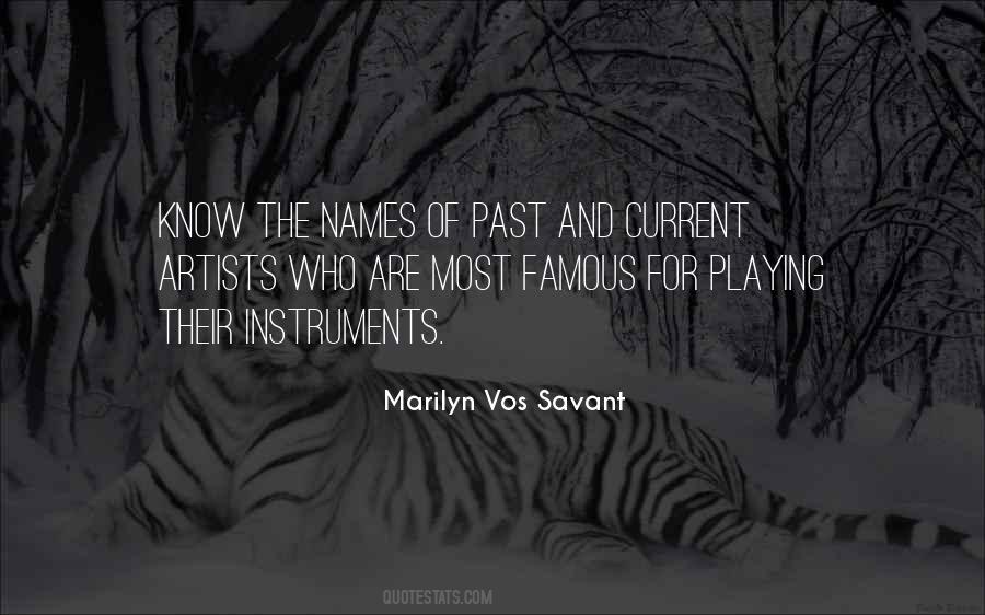 Marilyn Vos Savant Quotes #1856052