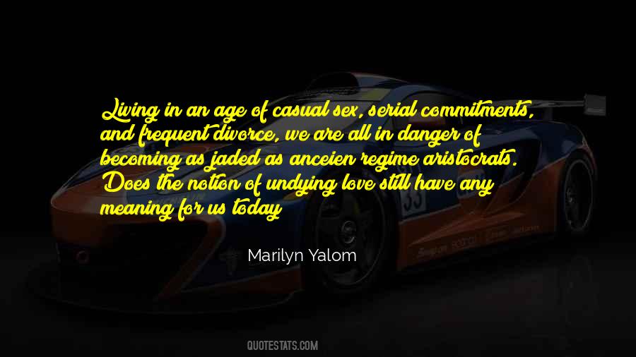 Marilyn Yalom Quotes #381399