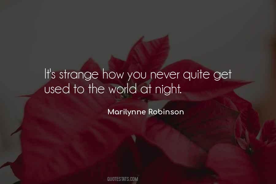 Marilynne Robinson Quotes #528748