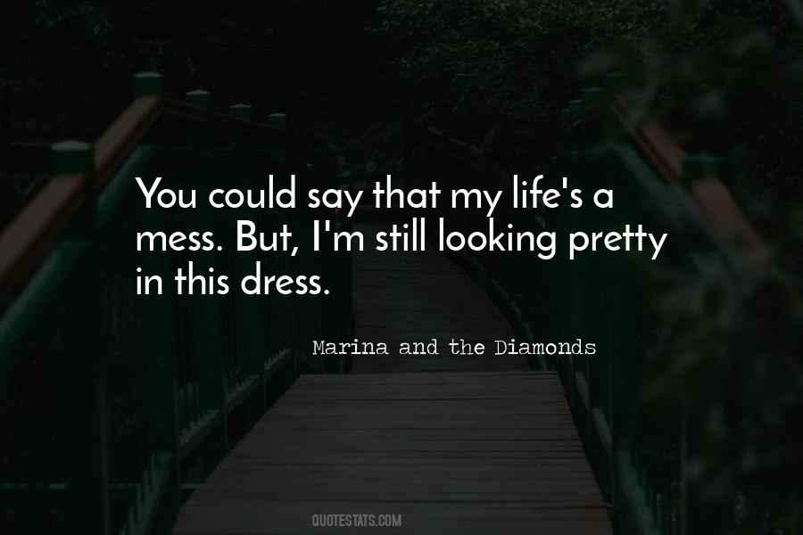 Marina And The Diamonds Quotes #1848231