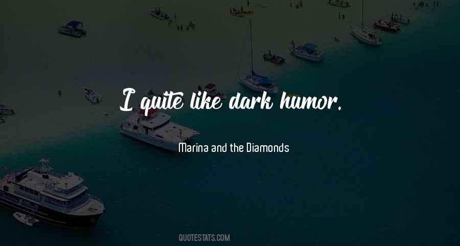 Marina And The Diamonds Quotes #600135