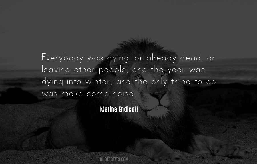 Marina Endicott Quotes #1666911
