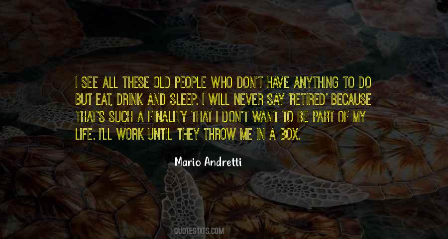 Mario Andretti Quotes #1170708