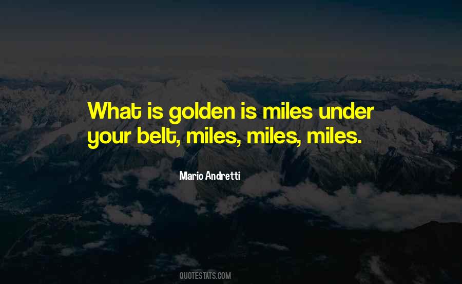 Mario Andretti Quotes #1388898